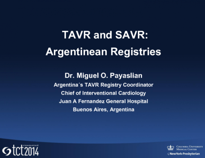 Outcomes of TAVR and SAVR: Argentinean Registries