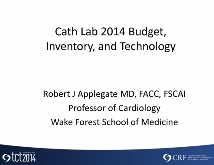 The 2014 Cath Lab: Budget, Inventory, and New Technology