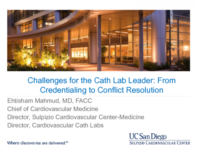 Challenges for the Cath Lab Leader: From Credentialing to Conflict Resolution