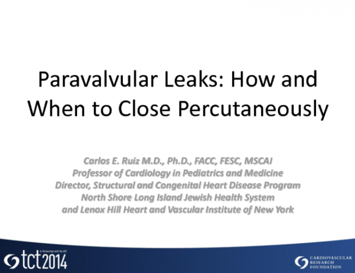 Paravalvular Leaks: How and When to Fix Them Percutaneously