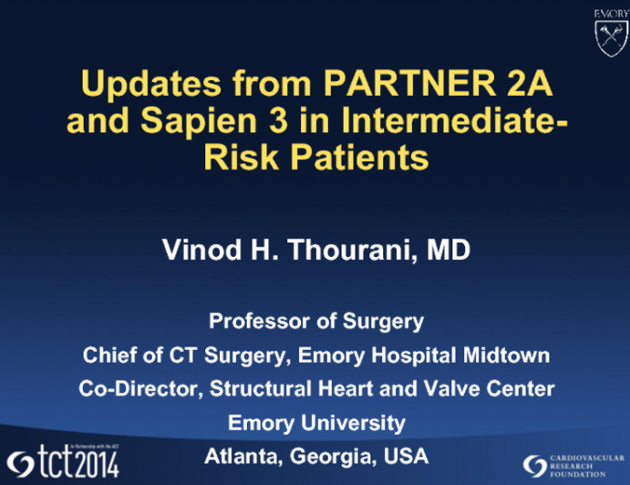 Updates from PARTNER 2A and Sapien 3 in Intermediate-Risk Patients