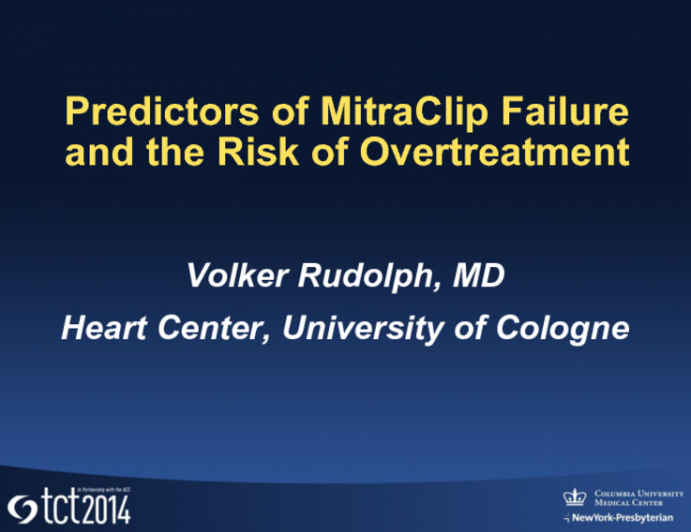 Predictors of MitraClip Failure and the Risk of Overtreatment