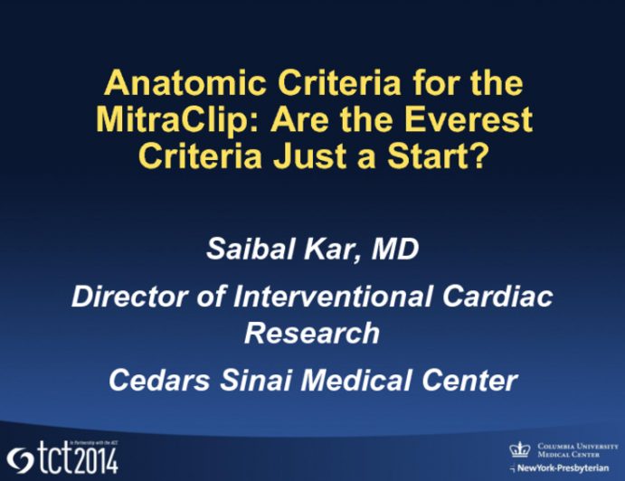 Anatomic Criteria for the MitraClip: Are the Everest Criteria Just a Start?