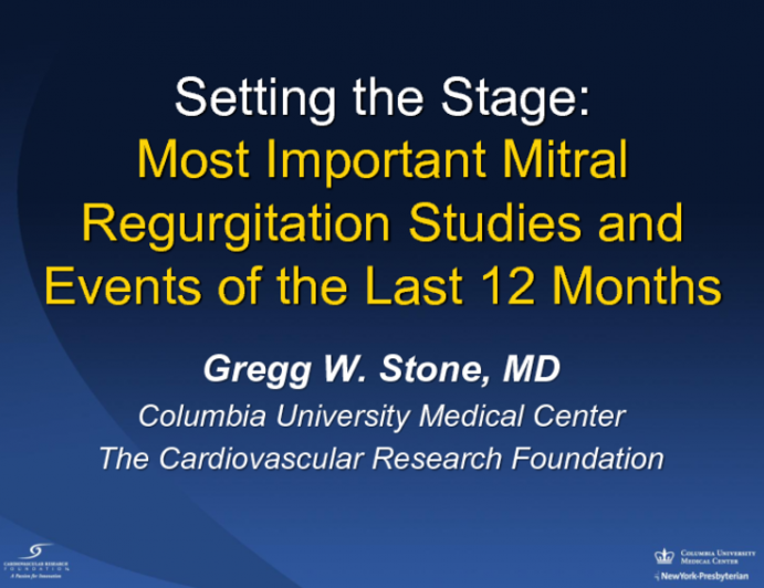 Setting the Stage: Most Important Mitral Regurgitation Studies and Events of the Last 12 Months