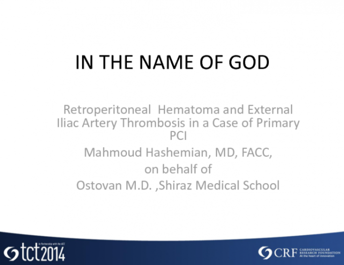 Case #1: Retroperitoneal Hematoma and External Iliac Artery Thrombosis After Primary PCI