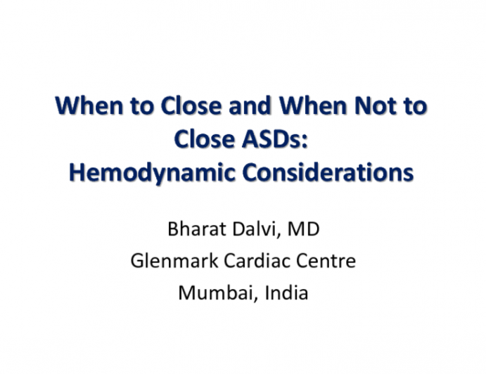 When to Close and When Not to Close ASDs: Hemodynamic Considerations