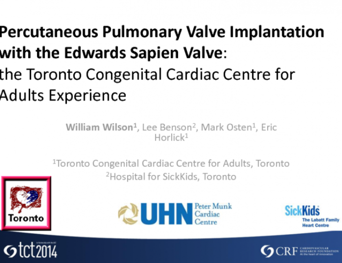 TCT 165: Transcatheter Pulmonary Valve Replacement with the Edwards Sapien Valve: The Toronto Congenital Cardiac Centre for Adults Experience