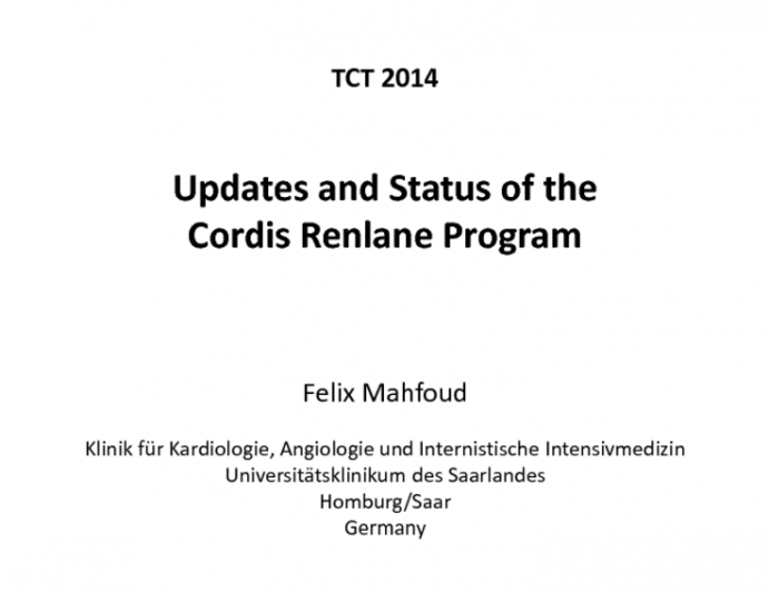 Updates and Status of the Cordis Renlane Program