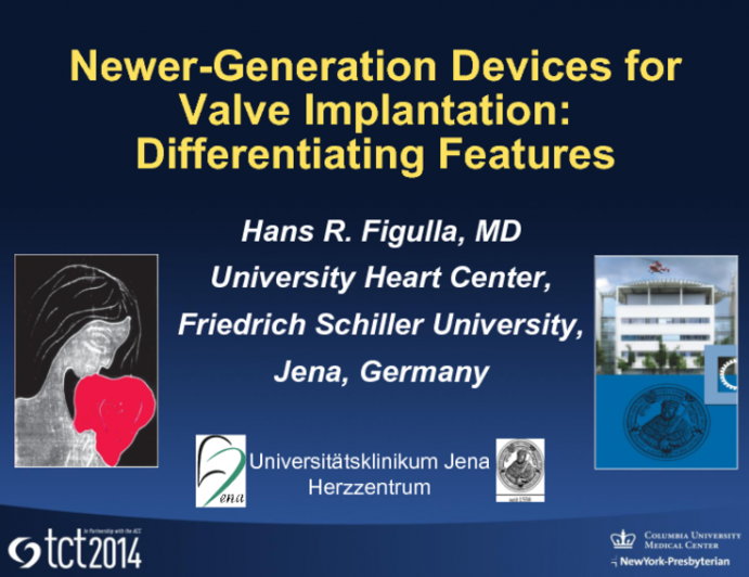 Newer-Generation Devices for Valve Implantation: Differentiating Features