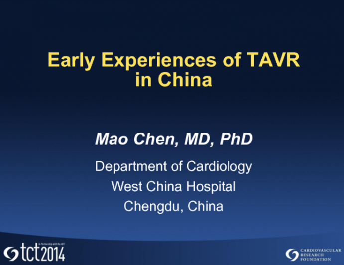 Early Experiences with TAVR in China