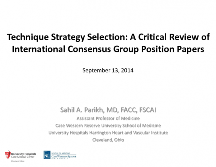 Technique Strategy Selection: A Critical Review of International Consensus Group Position Papers