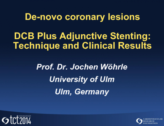 DCB Plus Adjunctive Stenting: Technique and Clinical Results