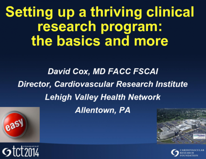 Setting-up a Thriving Clinical Research Program: The Basics and More