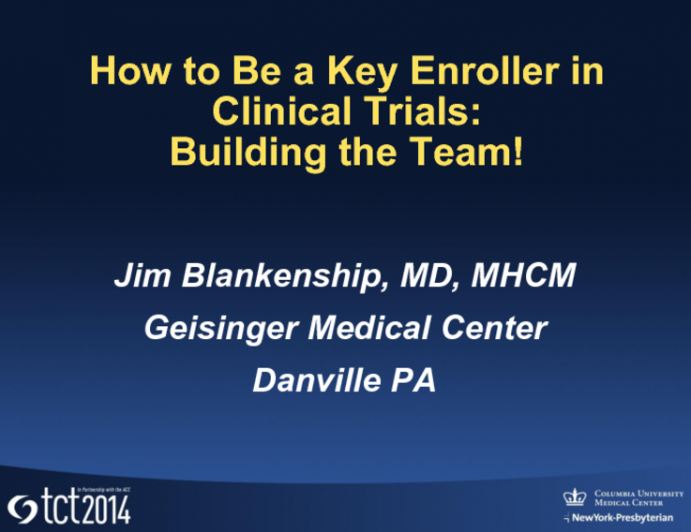 How to Be a Key Enroller in Clinical Trials: Building the Team!