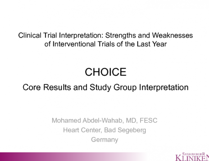 CHOICE: Core Results and Study Group Interpretation