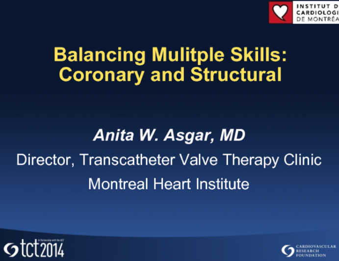 Balancing Multiple Skills: Coronary and Structural