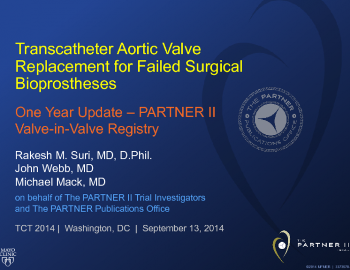 TCT 688: One-Year Results of Transcatheter Aortic Valve Therapy for Failed Surgical Bioprostheses  PARTNER II Valve-in-Valve Registry