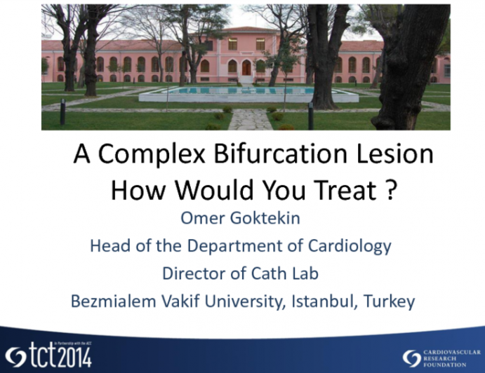 Case #2: A Complex Bifurcation Lesion