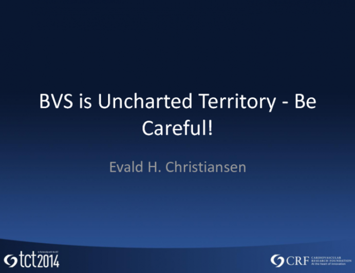 Case #12: BVS is Uncharted Territory - Be Careful!