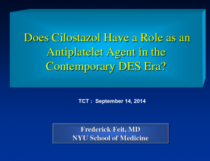 Does Cilostazol Have a Role as an Antiplatelet Agent in the Contemporary DES Era (and in Triple Therapy Decisions)?