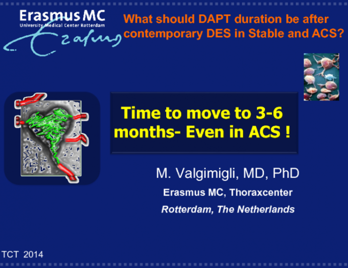 Time to Move to 3-6 Months  Even in ACS!