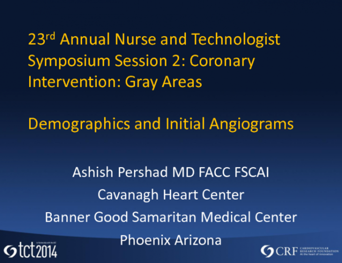 Case #2 Introduction: Demographics and Initial Angiogram