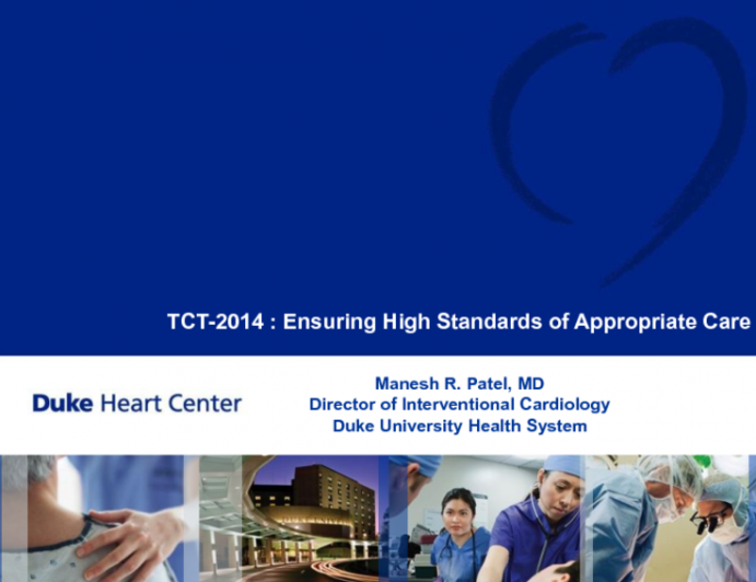 Cath Lab Director Perspective: Ensuring High Standards of Appropriate Care
