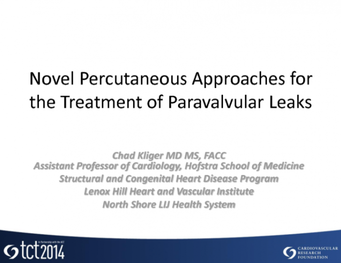 Novel Percutaneous Approaches for the Treatment of Paravalvular Leaks