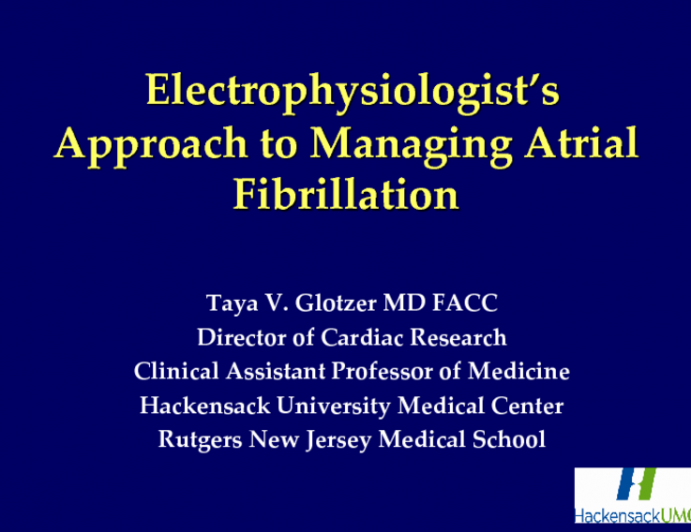 The Electrophysiologists Approach to Managing Atrial Fibrillation