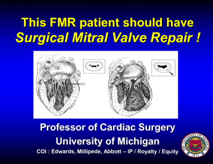 This Patient Should Have Surgical Mitral Valve Repair!