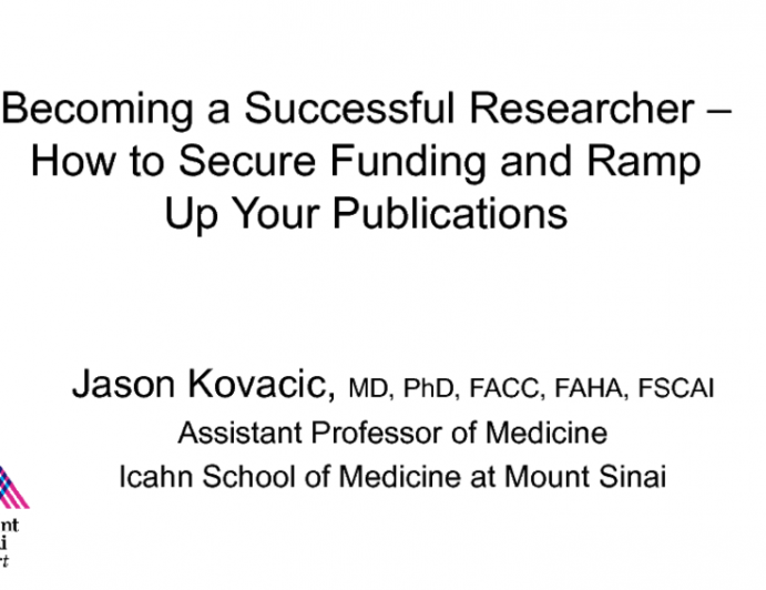 Becoming a Successful Researcher: How to Secure Funding and Ramp-up Your Publications