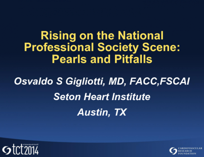 Rising on the National Professional-Society Scene: Pearls and Pitfalls