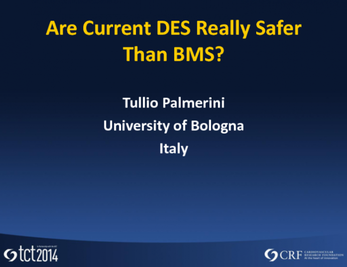 Are Current DES Really Safer Than BMS?