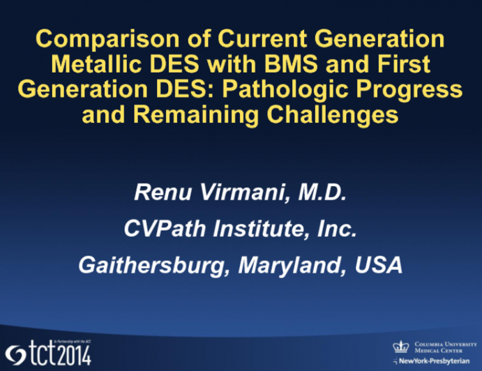 Comparison of Current-Generation Metallic DES with BMS and First-Generation DES: Pathologic Progress and Remaining Challenges