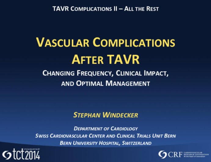 Vascular Complications After TAVR: Changing Frequency, Clinical Impact, and Optimal Management