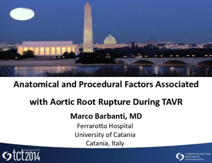 Anatomical and Procedural Factors Associated with Aortic Root Rupture During TAVR