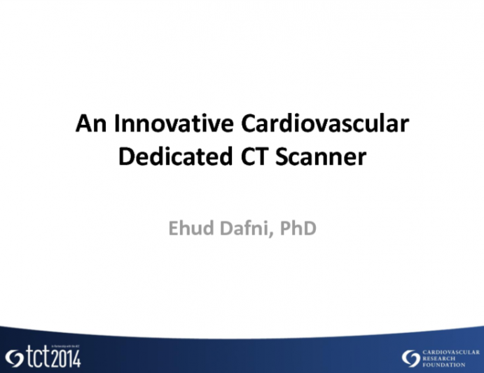 An Innovative Cardiovascular Dedicated CT Scanner