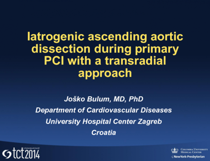 Case #2: Iatrogenic Ascending Aortic Dissection During Primary PCI with a Transradial Approach