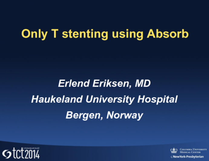 Case #7: T Stent Technique Using BRS