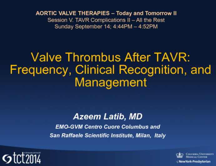Valve Thrombus After TAVR: Frequency, Clinical Recognition, and Management