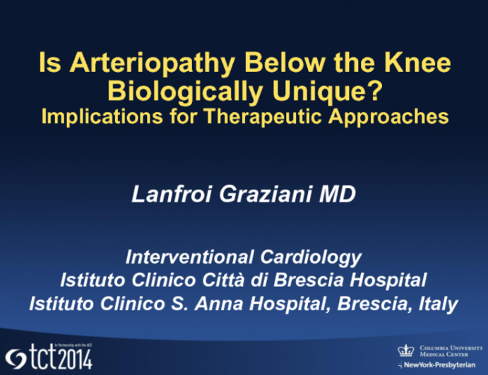 Is Arteriopathy Below the Knee Biologically Unique? Implications for Therapeutic Approaches