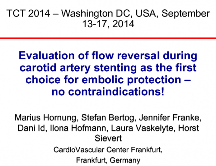 Evaluation of flow reversal during carotid artery stenting as the first choice for embolic protection - no contraindications!