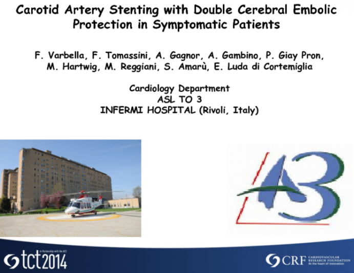 Carotid Artery Stenting with Double Cerebral Embolic Protection in  Symptomatic Patients