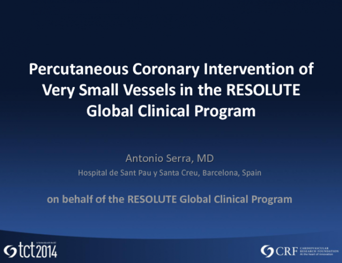 Percutaneous Coronary Intervention of Very Small Vessels in the RESOLUTE Global Clinical Program