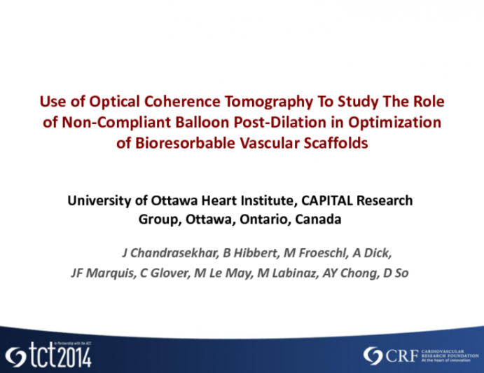 Use Of Optical Coherence Tomography To Study The Role Of Non-Compliant Balloon Post-Dilation In Optimization Of Bioresorbable Vascular Scaffolds