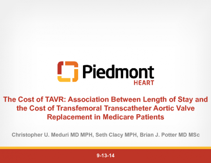 The Cost of TAVR: Association Between Length of Stay and the Cost of Transfemoral Transcatheter Aortic Valve Replacement in Medicare Patients