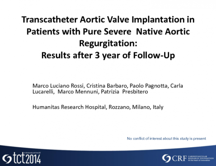 Trancatheter Aortic Valve Implantation in Patients with Pure Severe Native Aortic Regurgitation: Results after 3 Year of Follow-Up