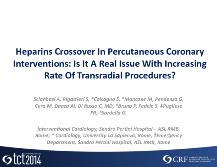Heparins Crossover In Percutaneous Coronary Interventions: Is It A Real Issue With Increasing Rate Of Transradial Procedures?
