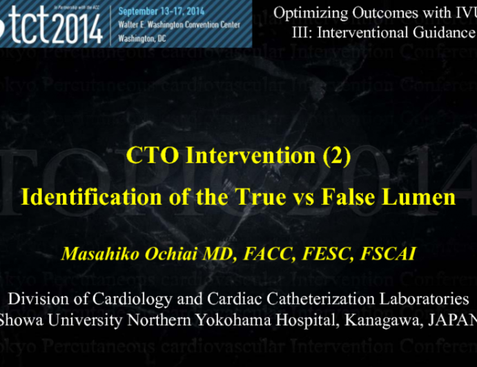 Case #5: CTO Intervention II  Identification of the True vs False Distal Lumen