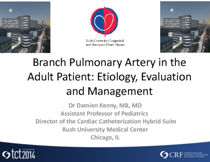 Branch Pulmonary Artery in the Adult Patient: Etiology, Evaluation, and Management